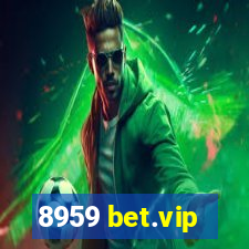 8959 bet.vip